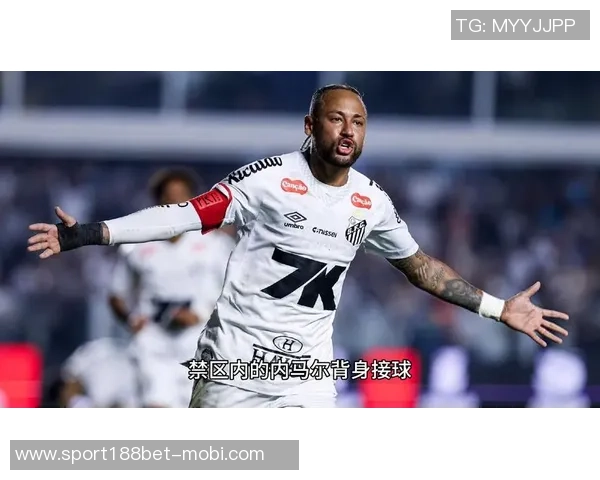 桑托斯总监透露内马尔季前备战已启动续约进展乐观